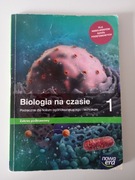 Biologia na czasie Klasa 1 Zakres podstawowy Nowa Era