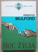 Moc życia Prentice Mulford