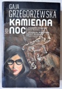 Gaja Grzegorzewska – Kamienna noc
