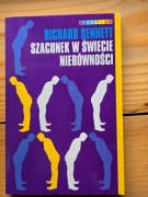 Richard Sennett - Szacunek w świecie nierówności