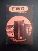 Wszystko o EWG- Andrzej Bilik 