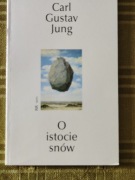 Carl Gustav Jung - O istocie snów 