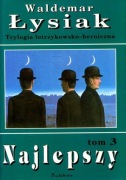 Najlepszy  Waldemar Łysiak