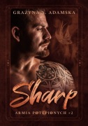 Sharp. Armia Potępionych #2 - Grażyna A. Adamska