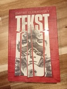 Dmitry Glukhovsky - Tekst