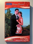 Harlequin Tessa Radley “Dotrzymane obietnice”