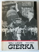  MALI LUDZIE GIERKA - Helena Kowalik