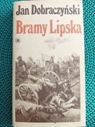 "Bramy Lipska "Jan Dobraczyński 