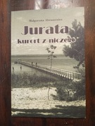 Jurata kurort z niczego Małgorzata Abramowicz