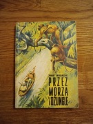 Przez Morza i Dżungle Janusz Makarczyk