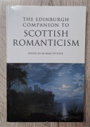 The Edinburgh Companion to Scottish Romanticism Murray Pittock 