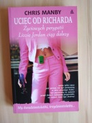 Uciec od Richarda, Chris Manby 