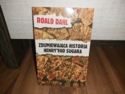Roald Dahl - Zdumiewająca historia Henry'ego Sugara