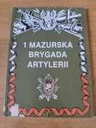 1 MAZURSKA BRYGADA ARTYLERII