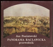 Panorama Racławicka Przewodnik Jan Poniatowski