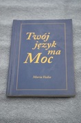 TWÓJ JĘZYK MA MOC MARIA VADIA