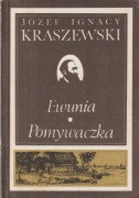 EWUNIA. POMYWACZKA - Józef Ignacy Kraszewski