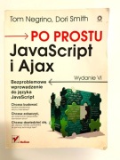 Po Prostu JavaScript i Ajax – Tom Negrino, Helion, 2007, PL