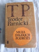 Muza dalekich podróży, Teodor Parnicki, Wydawnictwo PAX, 1982