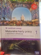 W centrum uwagi. Maturalne karty pracy 1 z dziennikiem aktualizacji.