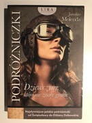 Podróżniczki. Dziewczyny, które nie znały granic - Jarosław Molenda