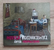 Patrycja Kosiarkiewicz - Ogród Niespodzianek CD