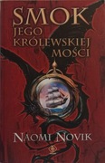 Smok jego królewskiej mości Naomi Novik