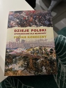 Dzieje Polski opowiedziane dla młodzieży Feliks Koneczny