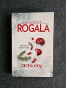 CICHA NOC - Małgorzata Rogala - stan bdb