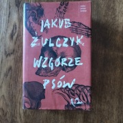 Jakub Żulczyk Wzgórze psów 