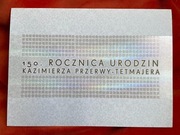 150 Rocznica urodzin Kazimierza - Przerwy - Tetmajera 