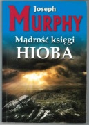 Mądrość księgi Hioba - Joseph Murphy
