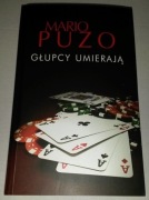 Mario Puzo - Głupcy umierają
