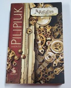 APARATUS Andrzej Pilipiuk wydanie I 2011