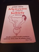 Mężczyźni są z Marsa kobiety z Wenus John Gray 