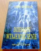 James Redfield - DZIESIĄTE WTAJEMNICZENIE