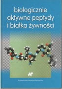 Biologiczne aktywne peptydy i białka żywności