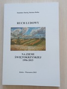 Durlej Detka Ruch ludowy na ziemi świętokrzyskiej 1996-2015 Wyd. 2015