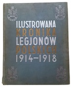 1936 Ilustrowana Kronika Legionów Polskich  