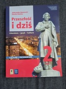Przeszłość i dziś 2 cześć 1 liceum i technikum