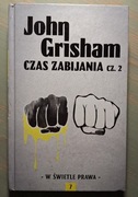 John Grisham Czas Zabijania cz. 2