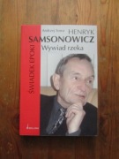 Henryk Samsonowicz – wywiad rzeka, Andrzej Sowa