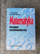 książka "Matematyka poradnik encyklopedyczny" I.Bronsztejn,K.Siemiendiajew