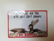 Pocztówka Porządek ma ten kto jest zbyt leniwy by