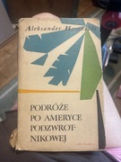 Aleksander Humbold podróże po Ameryce podzwrotnikowej