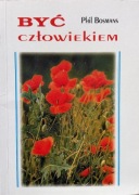 Być człowiekiem Phil Bosmans