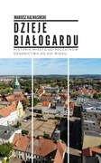 DZIEJE BIAŁOGARDU