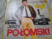 Jerzy Połomski Daj