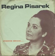 REGINA  PISAREK  -  UTAJONE SŁOWO...            LP