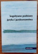 Tabakowska - Kognitywne podstawy języka i językoznawstwa nowa 
